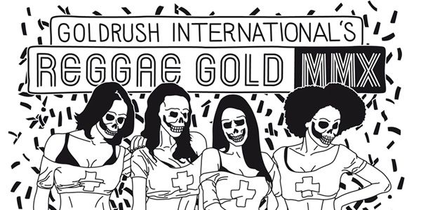 Goldrush International: Reggae Gold MMX