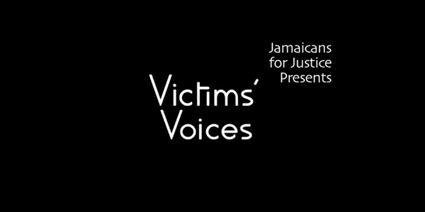 Jamaicans for Justice – Victims Voices